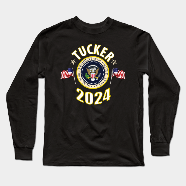 Tucker for President 2025 Tucker Carlson Long Sleeve TShirt